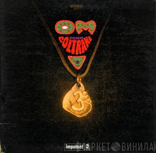 John Coltrane  - Om