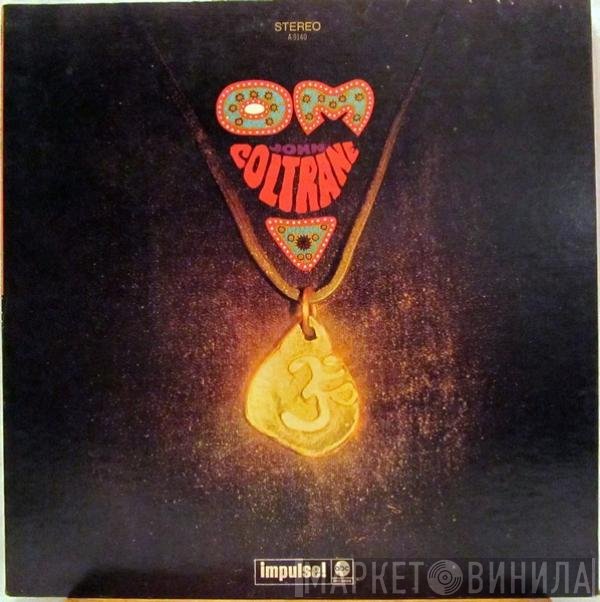John Coltrane  - Om