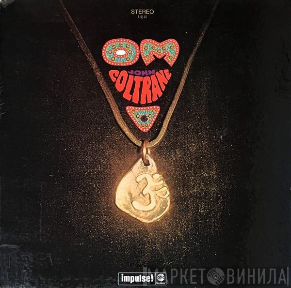 John Coltrane  - Om