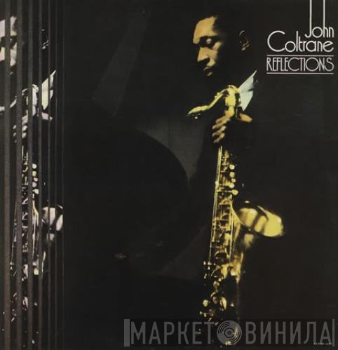 John Coltrane  - Reflections