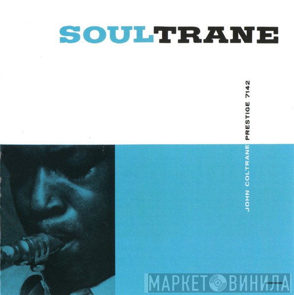 John Coltrane  - Soultrane