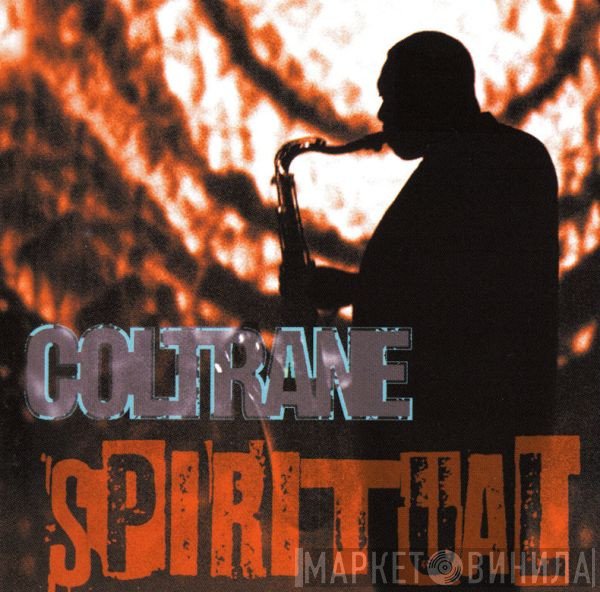 John Coltrane  - Spiritual