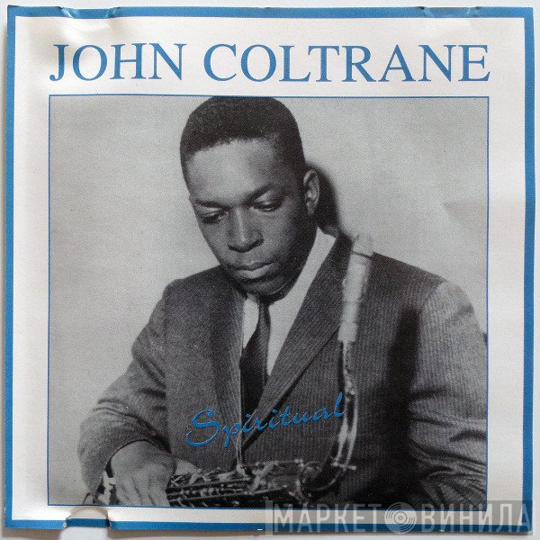 John Coltrane  - Spiritual