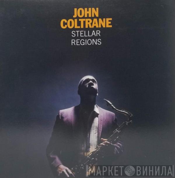 John Coltrane  - Stellar Regions