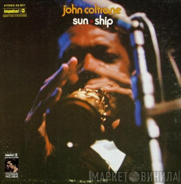 John Coltrane  - Sun Ship