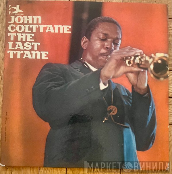 John Coltrane  - The Last Trane