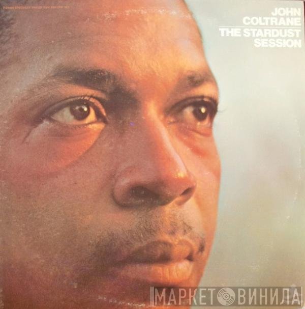 John Coltrane  - The Stardust Session