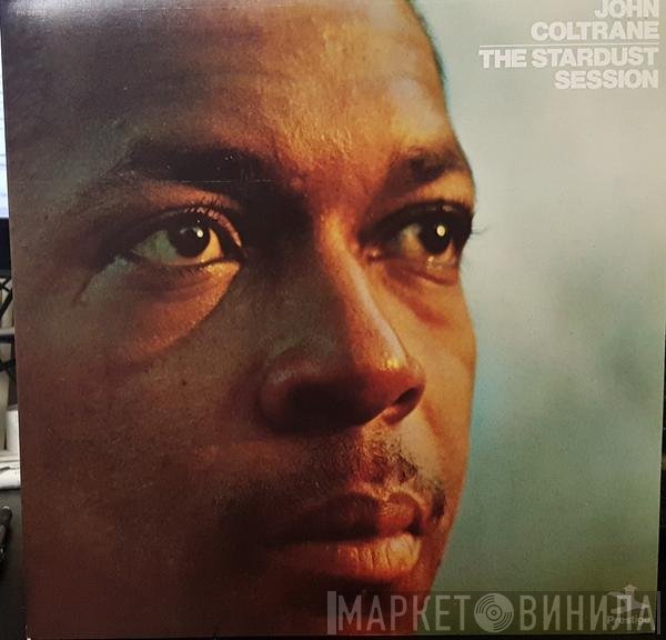 John Coltrane - The Stardust Session