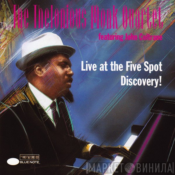John Coltrane, The Thelonious Monk Quartet - Live At The Five Spot Discovery!