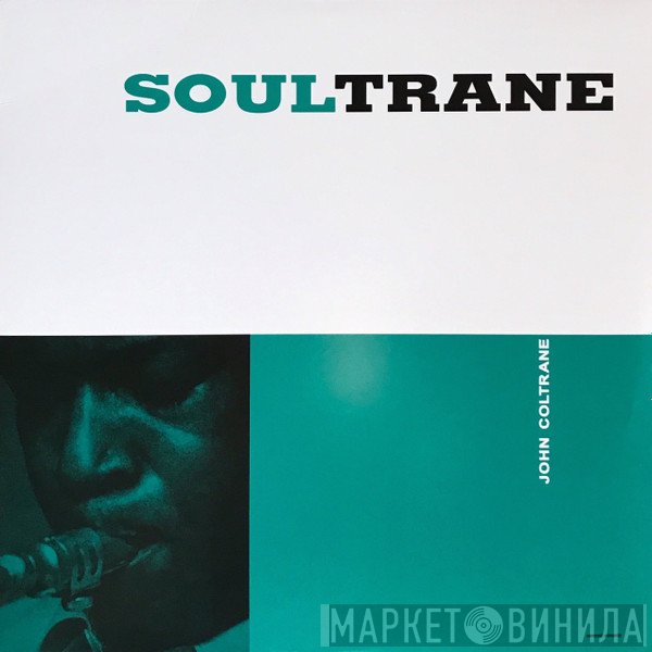 John Coltrane With Red Garland  - Soultrane