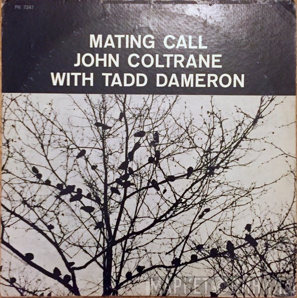 John Coltrane With Tadd Dameron  - Mating Call