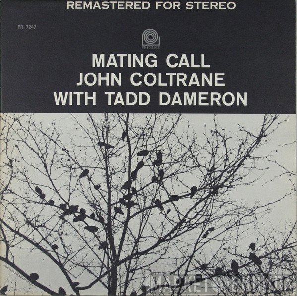 John Coltrane With Tadd Dameron  - Mating Call