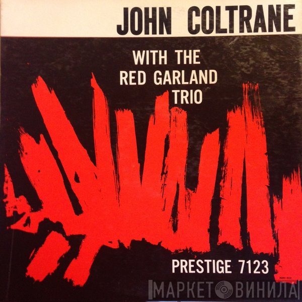 John Coltrane With The Red Garland Trio  - John Coltrane With The Red Garland Trio
