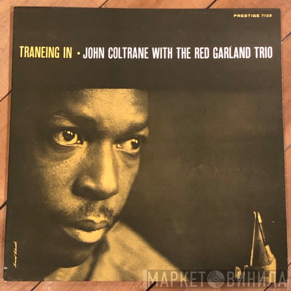 John Coltrane With The Red Garland Trio  - Traneing In