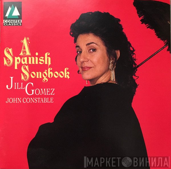 John Constable, Jill Gomez - A Spanish Songbook