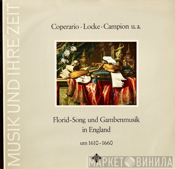 John Cooper , Matthew Locke, Thomas Campion, Studio Der Frühen Musik, Concentus Musicus Wien - Florid - Song und Gambenmusik in England