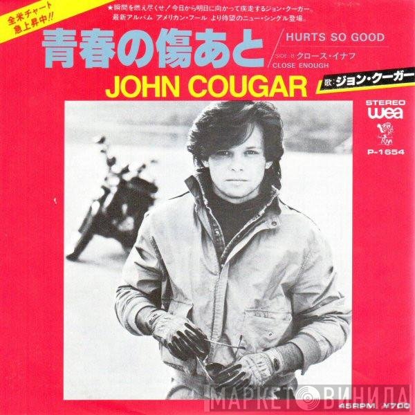 John Cougar Mellencamp  - 青春の傷あと = Hurts So Good