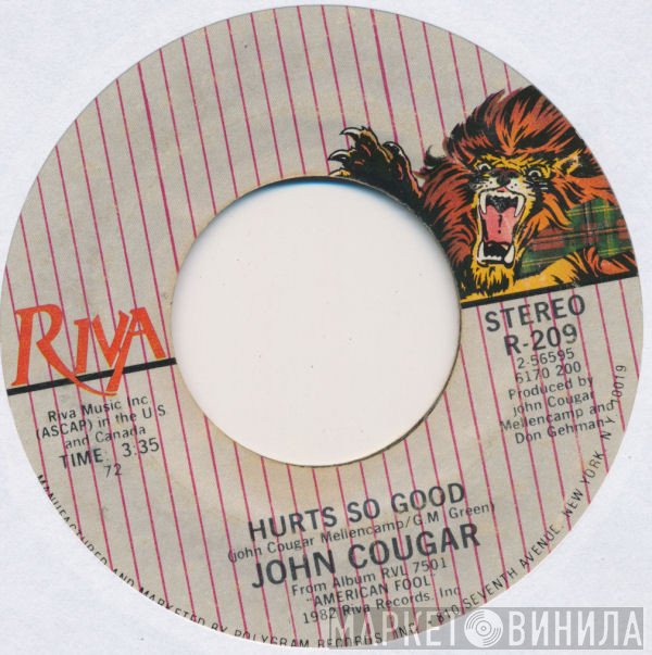 John Cougar Mellencamp  - Hurts So Good / Close Enough