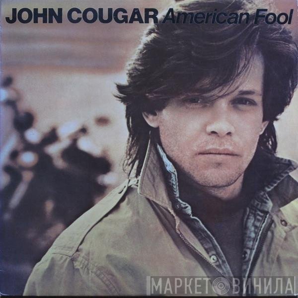 John Cougar Mellencamp  - American Fool