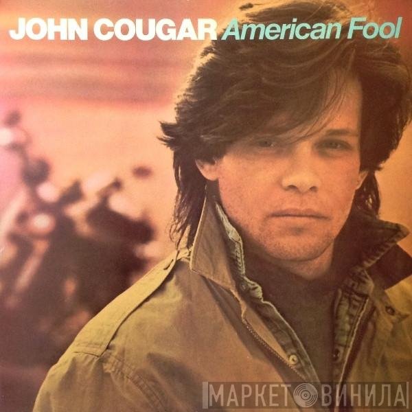 John Cougar Mellencamp  - American Fool