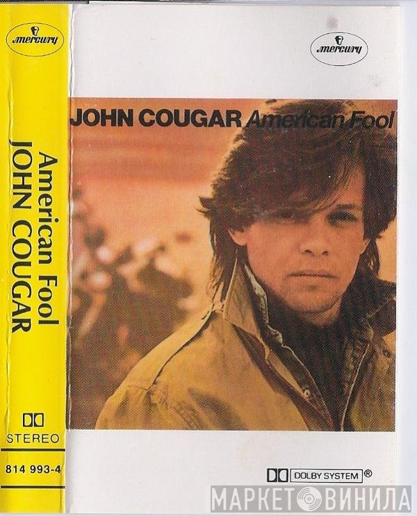 John Cougar Mellencamp  - American Fool