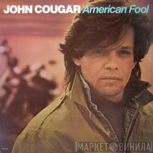 John Cougar Mellencamp  - American Fool