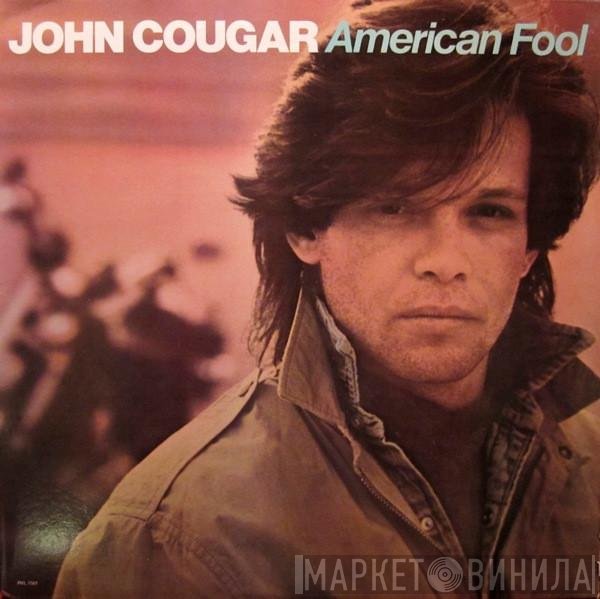 John Cougar Mellencamp  - American Fool