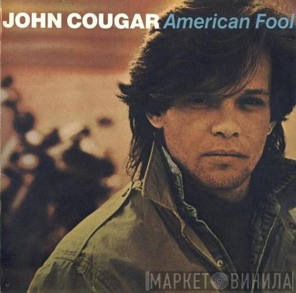 John Cougar Mellencamp  - American Fool