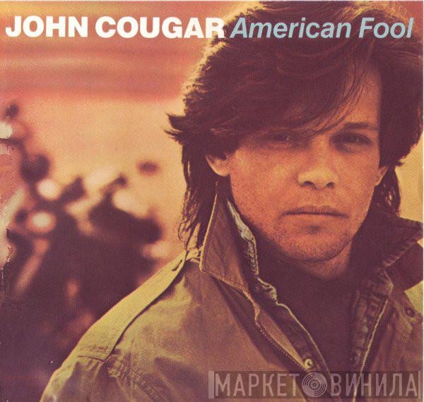 John Cougar Mellencamp  - American Fool