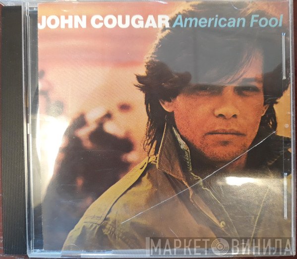 John Cougar Mellencamp  - American Fool