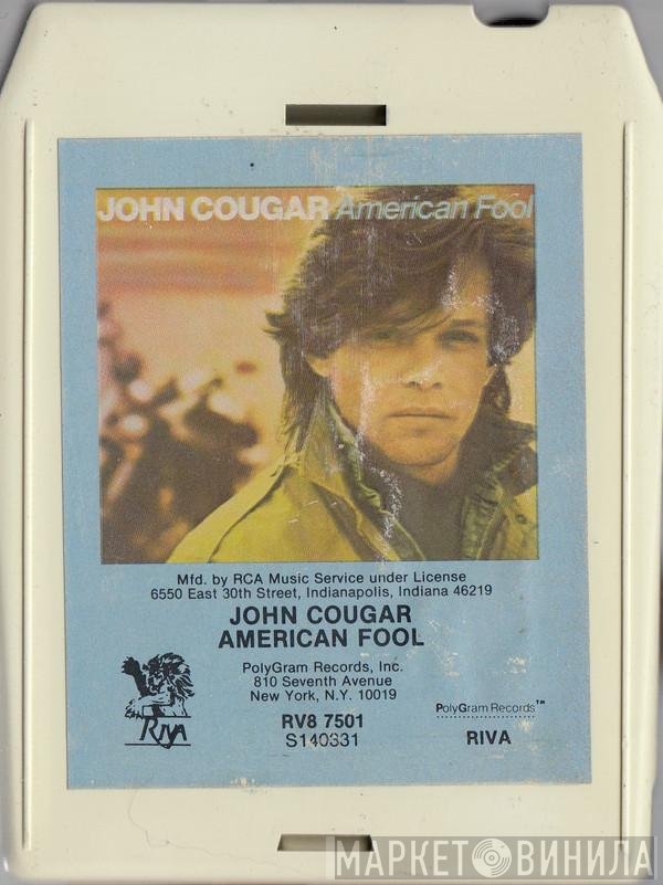 John Cougar Mellencamp  - American Fool