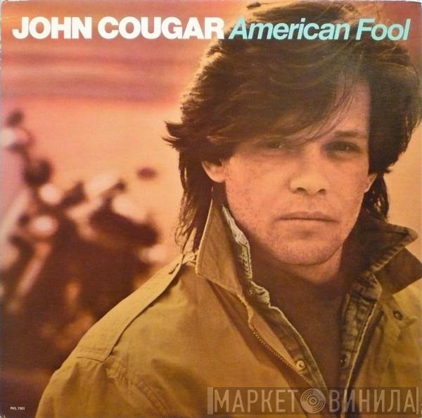 John Cougar Mellencamp  - American Fool