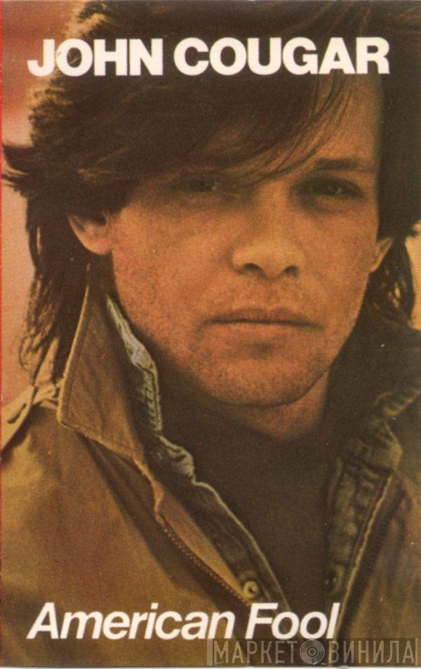 John Cougar Mellencamp  - American Fool