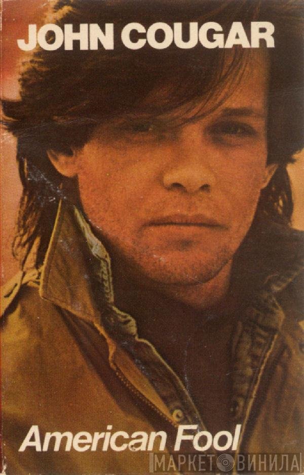 John Cougar Mellencamp  - American Fool