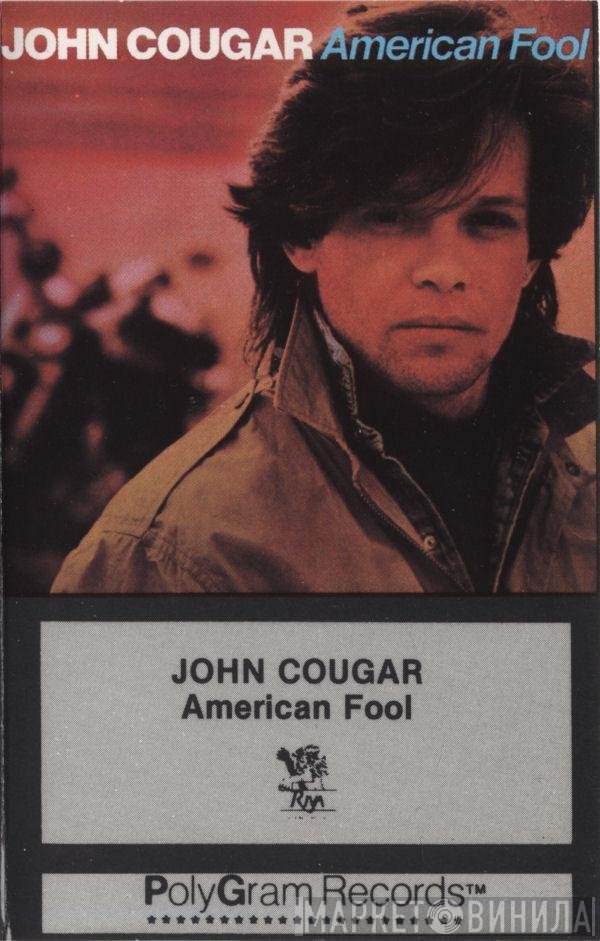 John Cougar Mellencamp  - American Fool