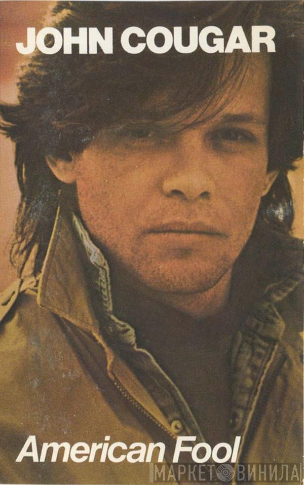 John Cougar Mellencamp  - American Fool