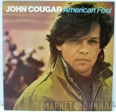 John Cougar Mellencamp  - American Fool