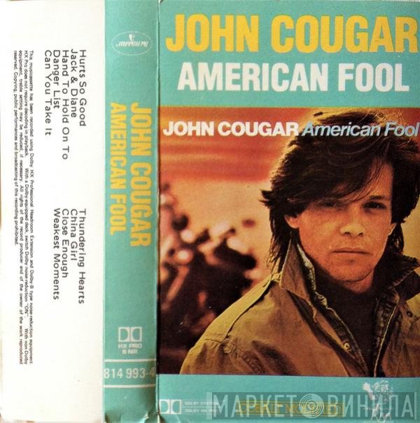 John Cougar Mellencamp  - American Fool