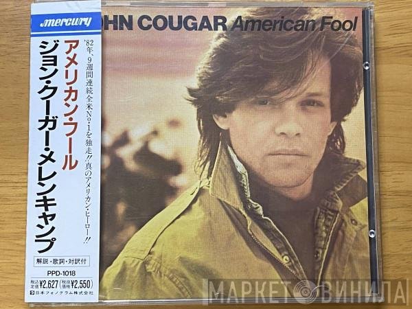 John Cougar Mellencamp  - American Fool