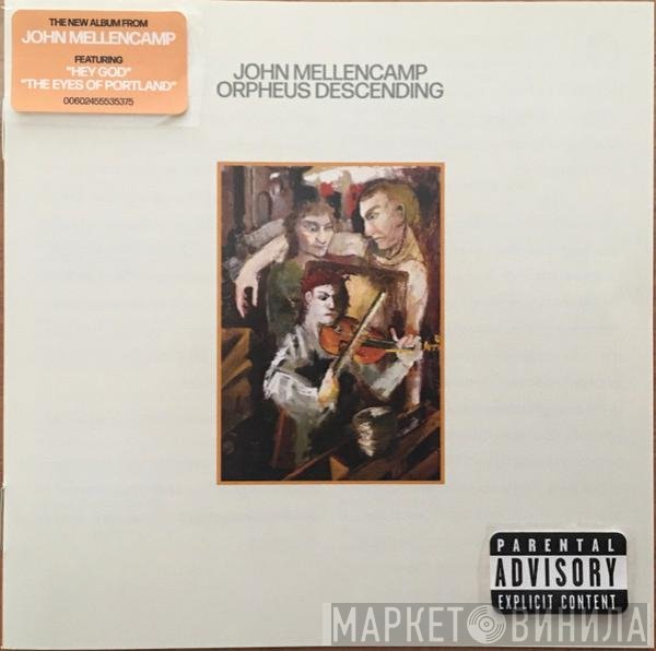 John Cougar Mellencamp  - Orpheus Descending