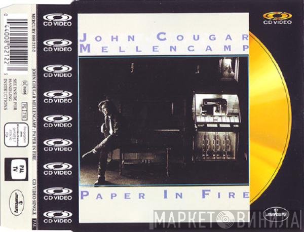 John Cougar Mellencamp  - Paper In Fire