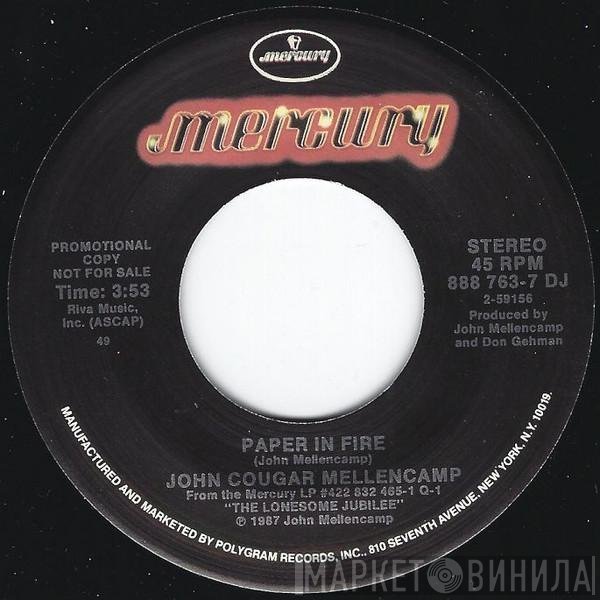 John Cougar Mellencamp  - Paper In Fire