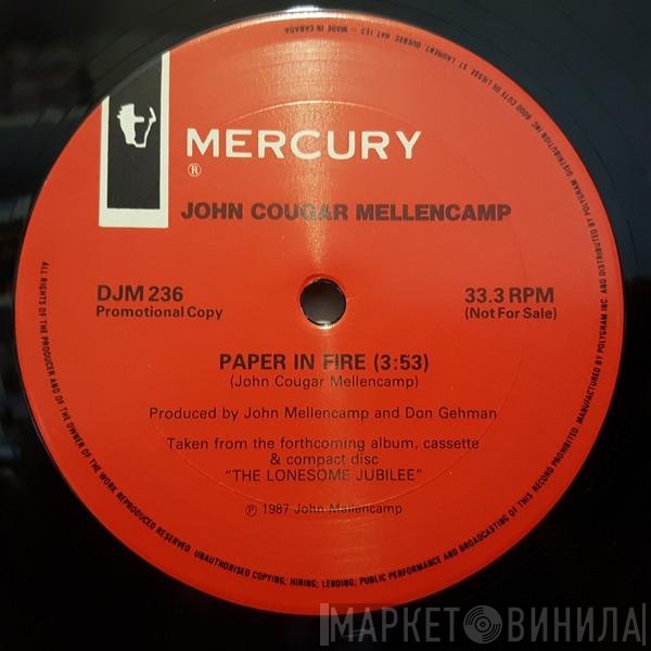 John Cougar Mellencamp  - Paper In Fire