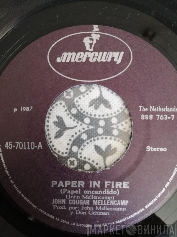 John Cougar Mellencamp  - Paper In Fire