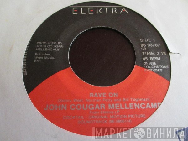 John Cougar Mellencamp  - Rave On