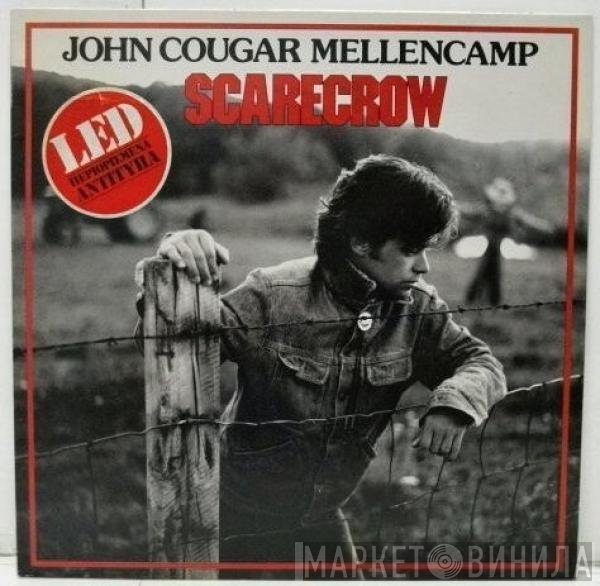 John Cougar Mellencamp  - Scarecrow