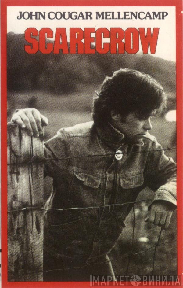 John Cougar Mellencamp  - Scarecrow