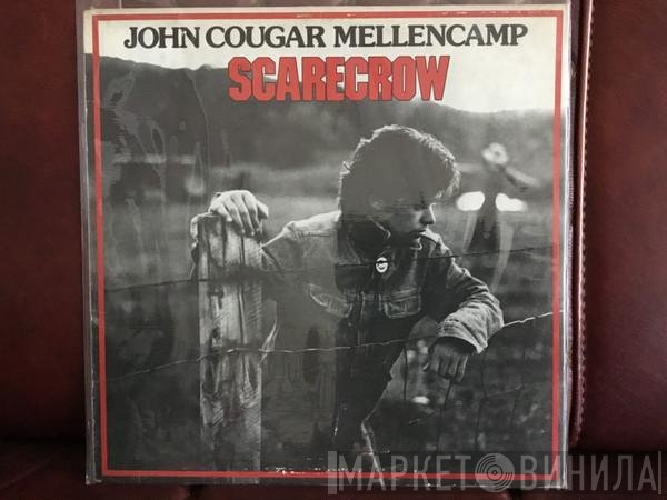 John Cougar Mellencamp  - Scarecrow