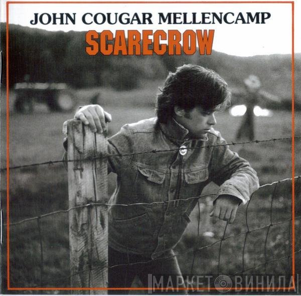 John Cougar Mellencamp  - Scarecrow