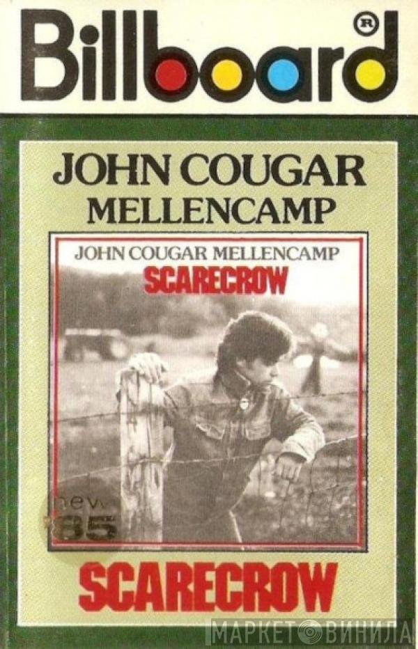 John Cougar Mellencamp  - Scarecrow